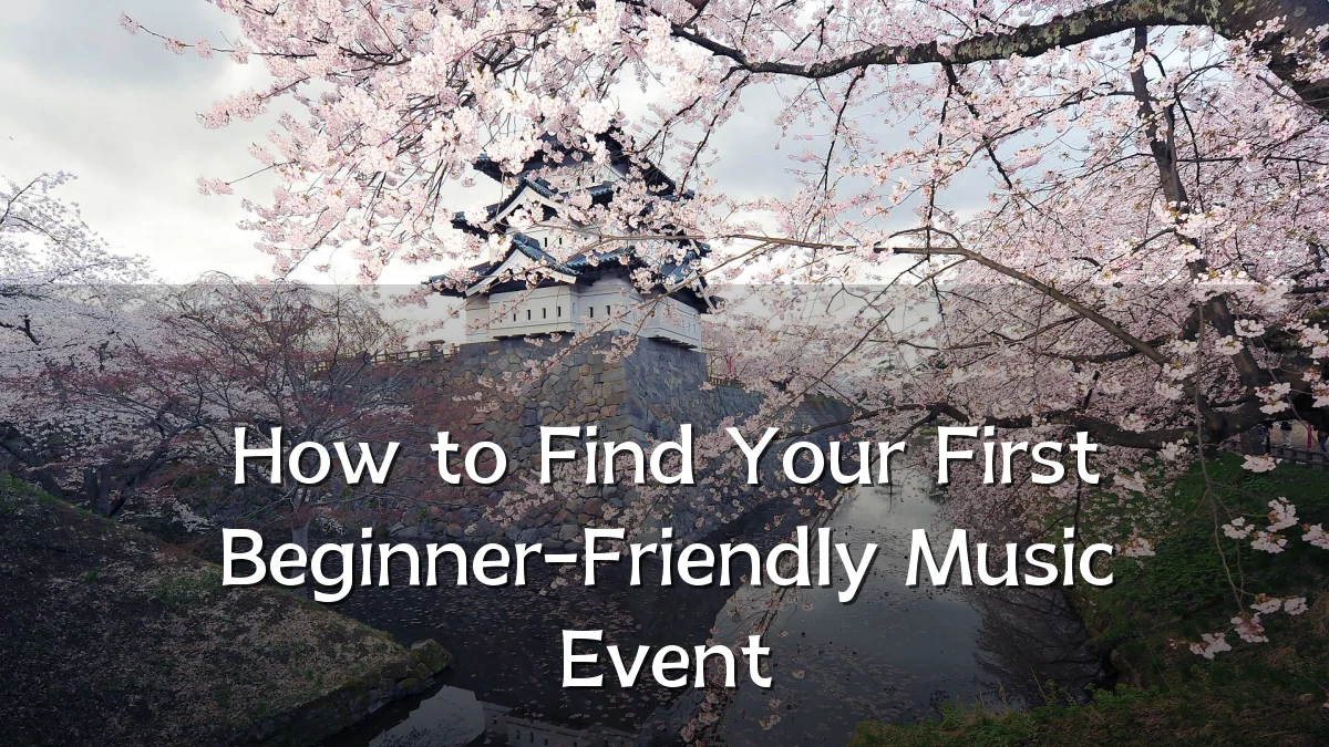 How to Find Your First Beginner-Friendly Music Event